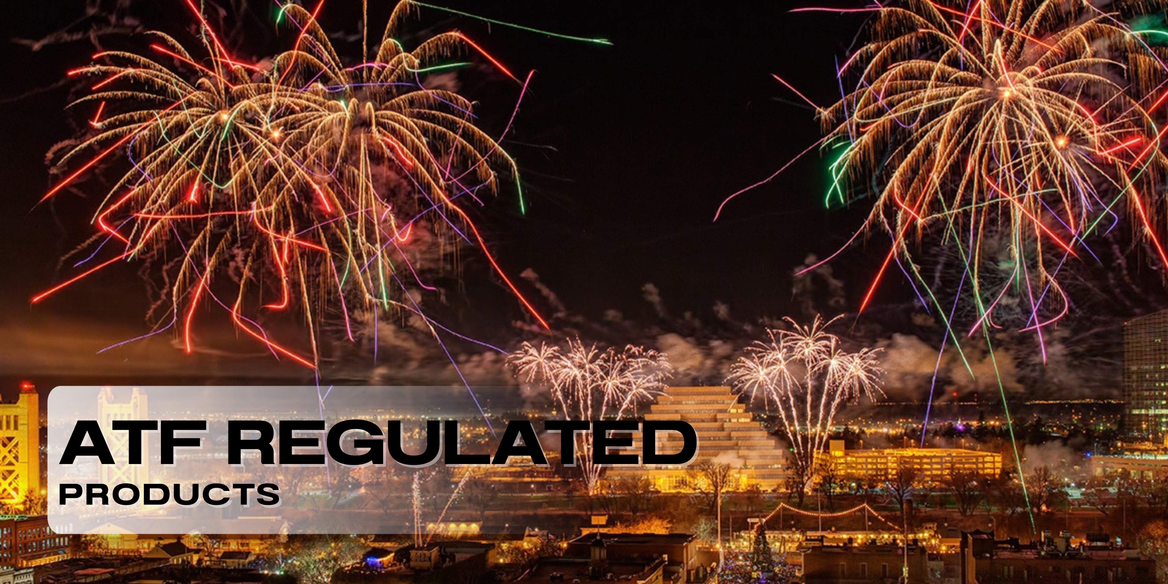 ATF Regulated